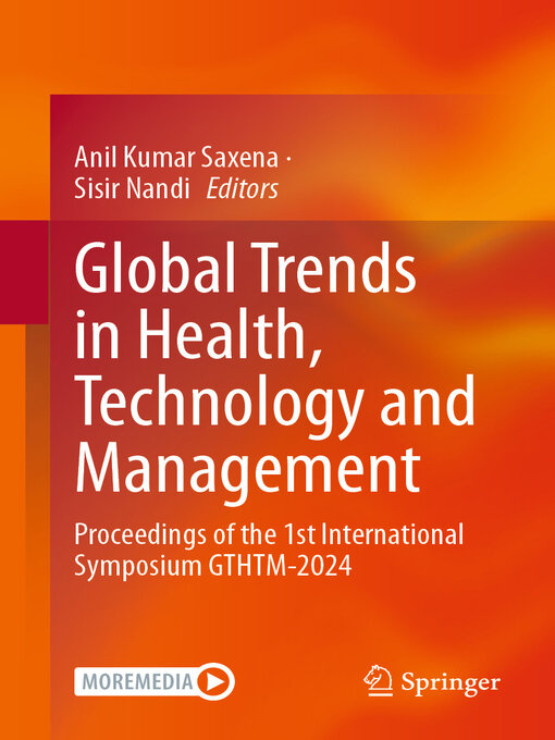 Title details for Global Trends in Health, Technology and Management by Anil Kumar Saxena - Available